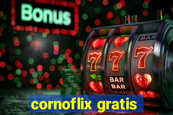 cornoflix gratis